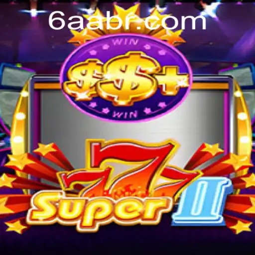 Discover the Adventure of Super777II: Unraveling the Mysteries of AAbr